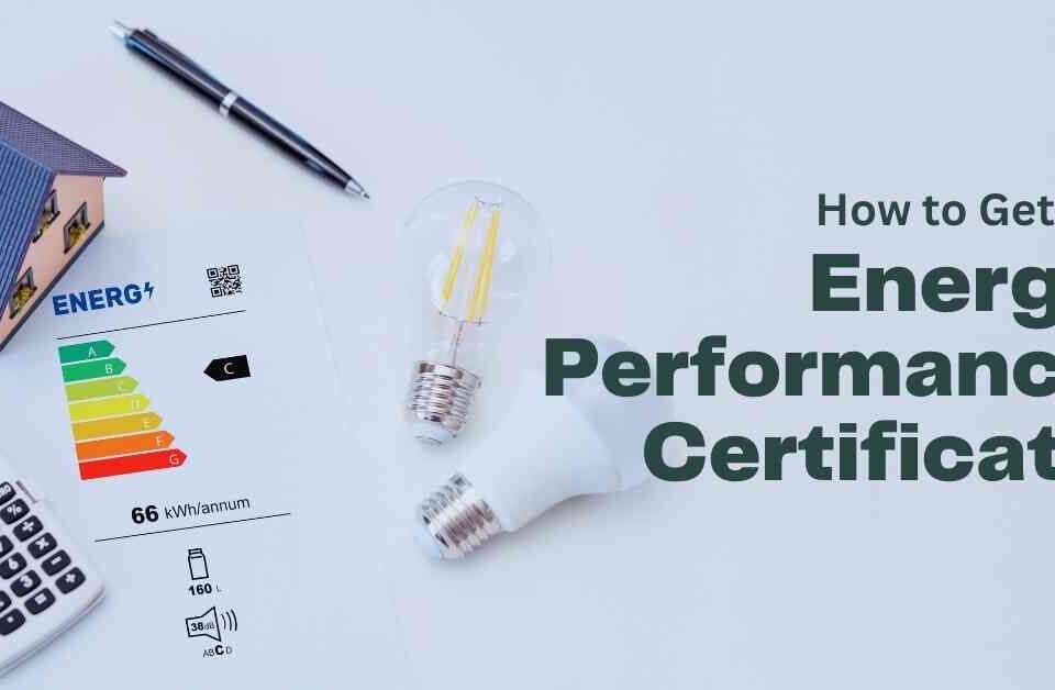 How to Get an EPC Certificate